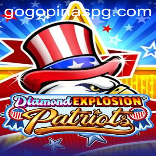 DiamondExplosionPatriots: A Thrilling Adventure with GOGOPINAS