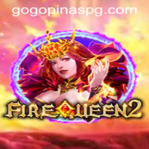 Discover the Thrilling World of FireQueen2 with GOGOPINAS