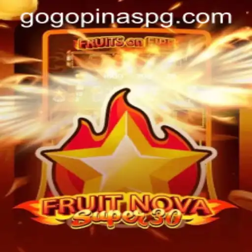 Discover the Exciting World of FruitrNovaSupe30 and GOGOPINAS