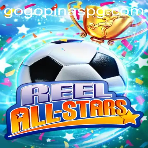 Explore the Thrilling World of ReelAllStars: An In-Depth Look into GOGOPINAS